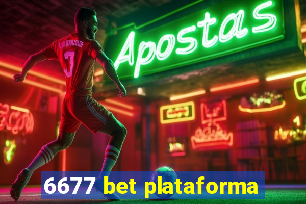 6677 bet plataforma